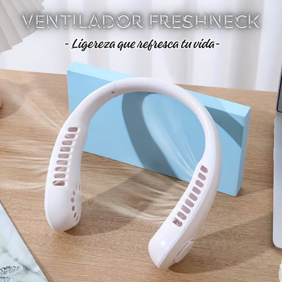 VENTILADOR FRESHNECK